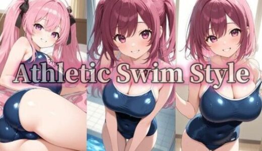 【無料で読める？】【豪華500枚セット】Athletic Swim Style 【Minerva】